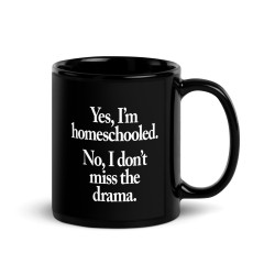 Yes, I'm Homeschooled. No,...