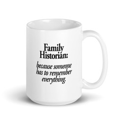 Family Historian: Because...